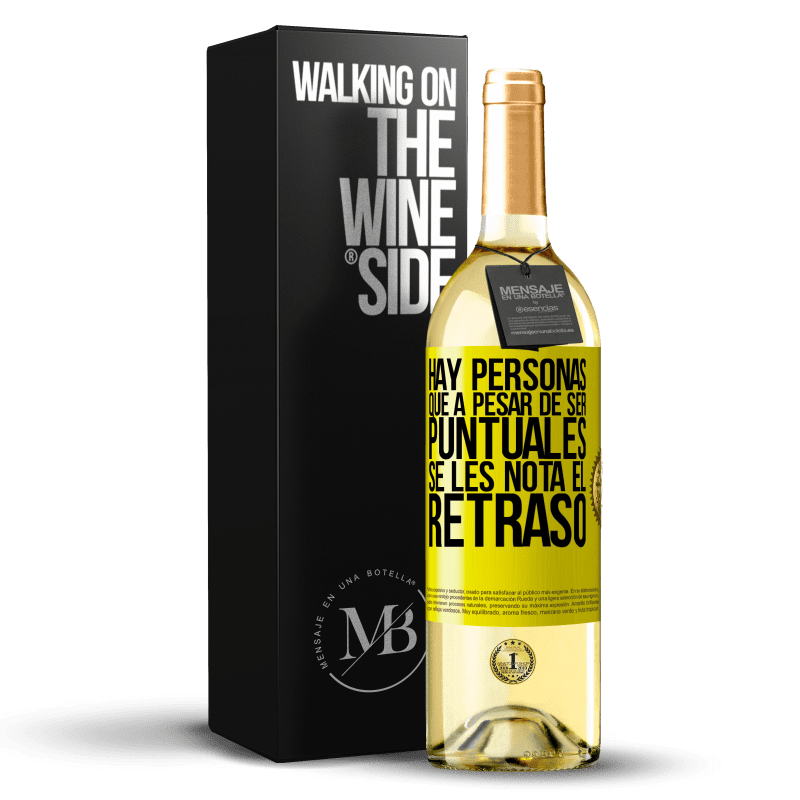 29,95 € Envío gratis | Vino Blanco Edición WHITE Hay personas que, a pesar de ser puntuales, se les nota el retraso Etiqueta Amarilla. Etiqueta personalizable Vino joven Cosecha 2024 Verdejo