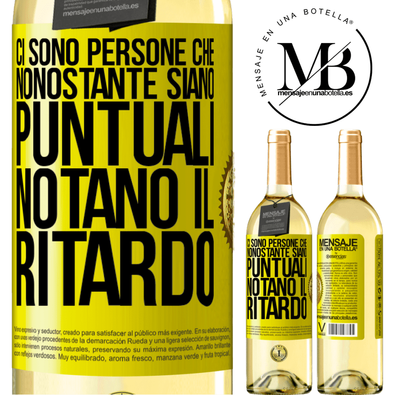 29,95 € Spedizione Gratuita | Vino bianco Edizione WHITE Ci sono persone che, nonostante siano puntuali, notano il ritardo Etichetta Gialla. Etichetta personalizzabile Vino giovane Raccogliere 2025 Verdejo