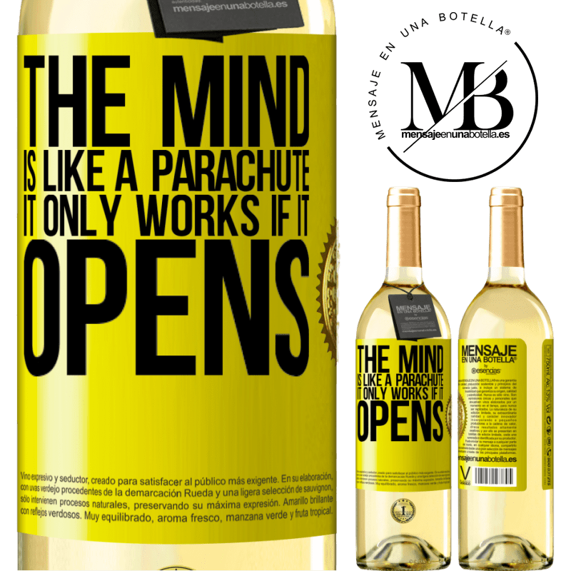 29,95 € Free Shipping | White Wine WHITE Edition The mind is like a parachute. It only works if it opens Yellow Label. Customizable label Young wine Harvest 2022 Verdejo