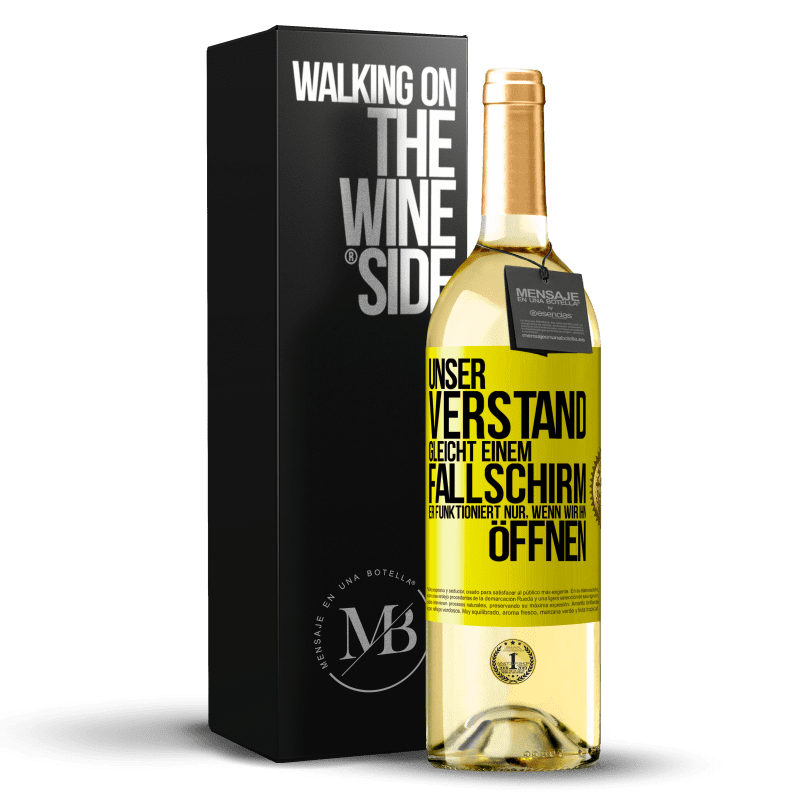 29,95 € Kostenloser Versand | Weißwein WHITE Ausgabe Unser Verstand gleicht einem Fallschirm. Er funktioniert nur, wenn wir ihn öffnen Gelbes Etikett. Anpassbares Etikett Junger Wein Ernte 2023 Verdejo