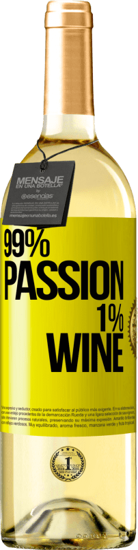 29,95 € Бесплатная доставка | Белое вино Издание WHITE 99% passion, 1% wine Желтая этикетка. Настраиваемая этикетка Молодое вино Урожай 2024 Verdejo