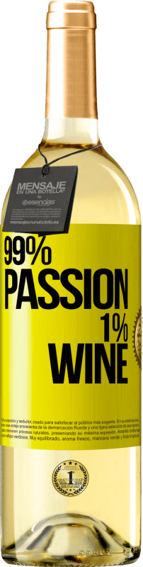 «99% passion, 1% wine» Издание WHITE