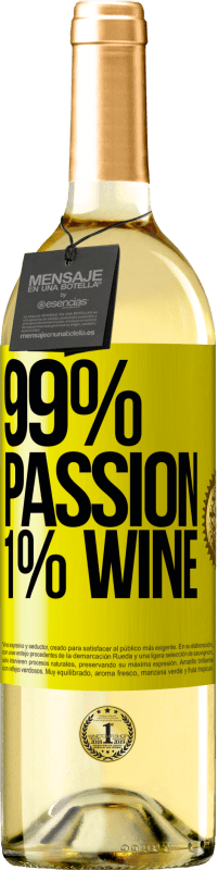 29,95 € | Vino Blanco Edición WHITE 99% passion, 1% wine Etiqueta Amarilla. Etiqueta personalizable Vino joven Cosecha 2024 Verdejo