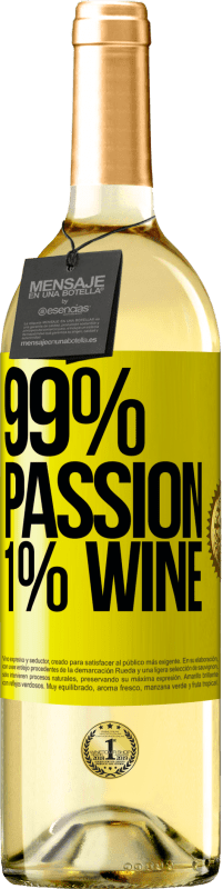 29,95 € Envío gratis | Vino Blanco Edición WHITE 99% passion, 1% wine Etiqueta Amarilla. Etiqueta personalizable Vino joven Cosecha 2025 Verdejo