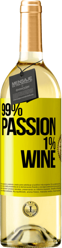 29,95 € Spedizione Gratuita | Vino bianco Edizione WHITE 99% passion, 1% wine Etichetta Gialla. Etichetta personalizzabile Vino giovane Raccogliere 2025 Verdejo