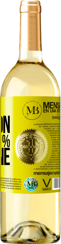 «99% passion, 1% wine» Edizione WHITE