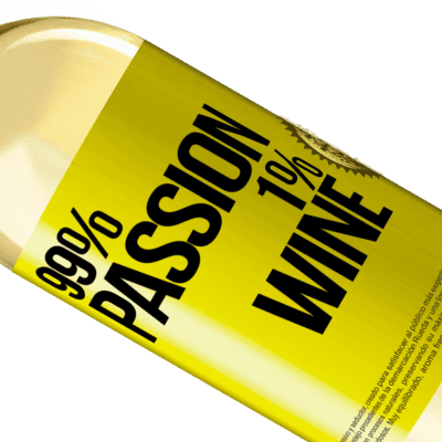 Espressioni Uniche e Personali. «99% passion, 1% wine» Edizione WHITE