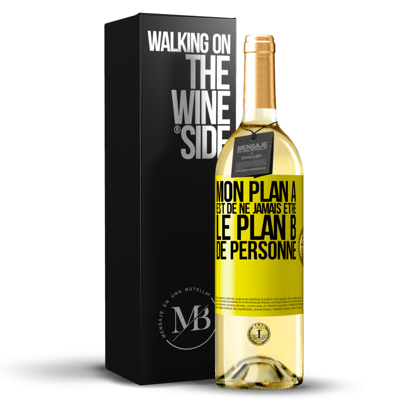 29,95 € Envoi gratuit | Vin blanc Édition WHITE Mon plan A est de ne jamais être le plan B de personne Étiquette Jaune. Étiquette personnalisable Vin jeune Récolte 2023 Verdejo