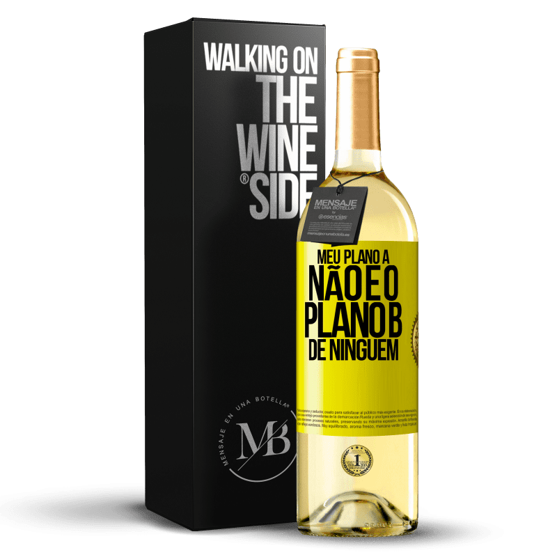 29,95 € Envio grátis | Vinho branco Edição WHITE Meu plano A não é o plano B de ninguém Etiqueta Amarela. Etiqueta personalizável Vinho jovem Colheita 2024 Verdejo