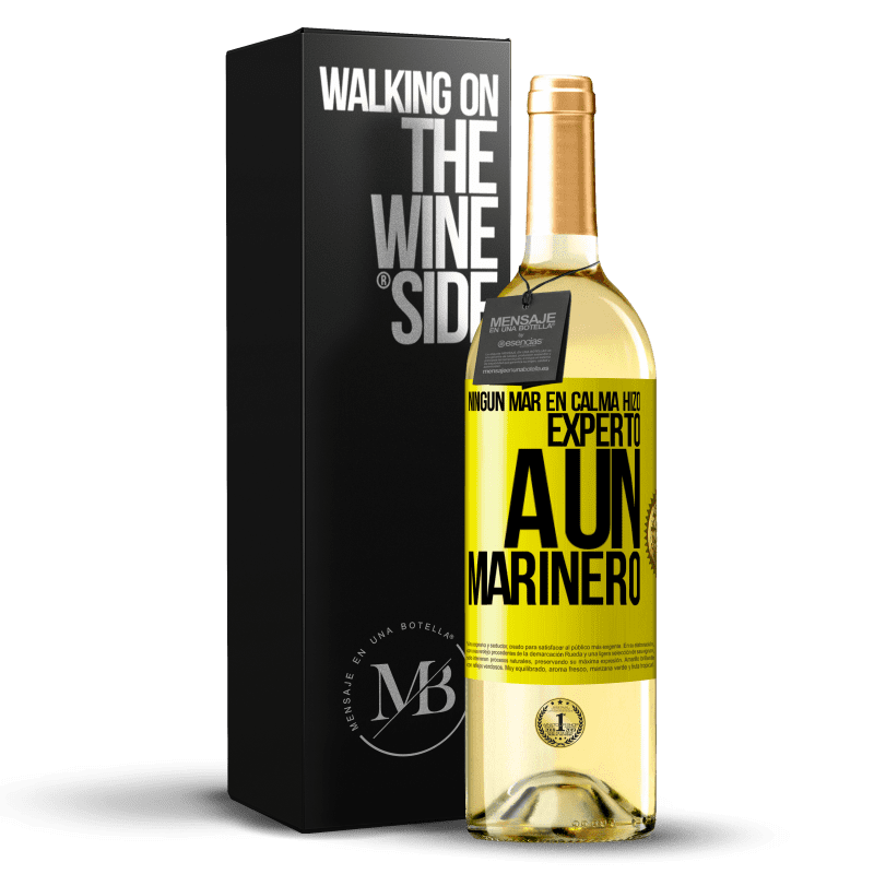 29,95 € Envío gratis | Vino Blanco Edición WHITE Ningún mar en calma hizo experto a un marinero Etiqueta Amarilla. Etiqueta personalizable Vino joven Cosecha 2025 Verdejo