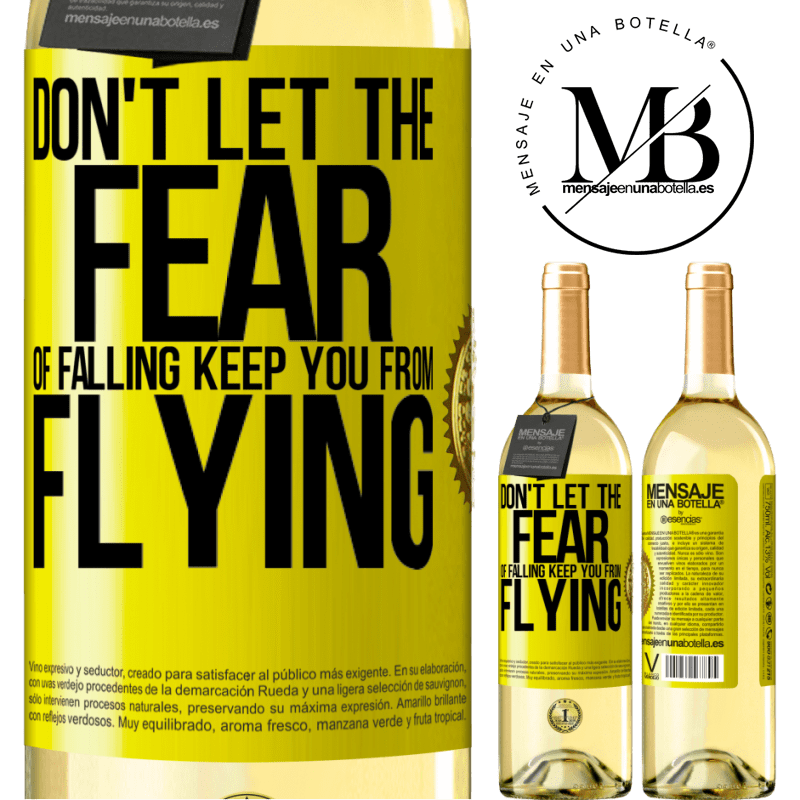 29,95 € Free Shipping | White Wine WHITE Edition Don't let the fear of falling keep you from flying Yellow Label. Customizable label Young wine Harvest 2022 Verdejo