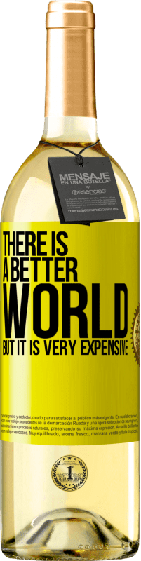 29,95 € | Белое вино Издание WHITE Мир лучше, но он очень дорогой Желтая этикетка. Настраиваемая этикетка Молодое вино Урожай 2023 Verdejo