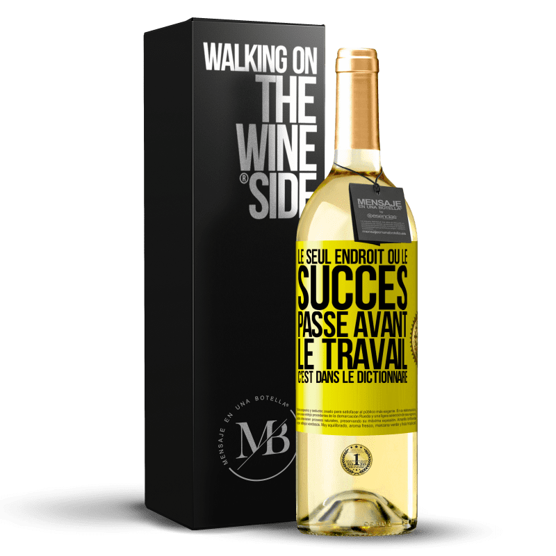 29,95 € Envoi gratuit | Vin blanc Édition WHITE Le seul endroit où le succès passe avant le travail c'est dans le dictionnaire Étiquette Jaune. Étiquette personnalisable Vin jeune Récolte 2024 Verdejo