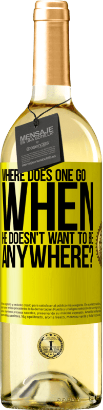 «куда идти, когда он никуда не хочет?» Издание WHITE