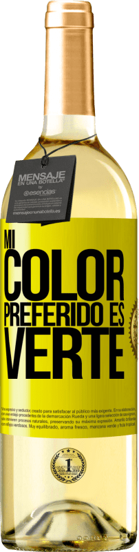 «Mi color preferido es: verte» Edição WHITE