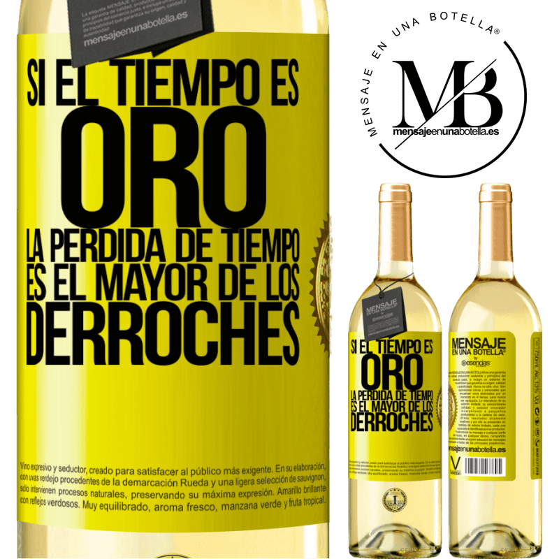 29,95 € Envoi gratuit | Vin blanc Édition WHITE Si le temps c'est de l'argent, la perte de temps est le plus gros gaspillage Étiquette Jaune. Étiquette personnalisable Vin jeune Récolte 2022 Verdejo