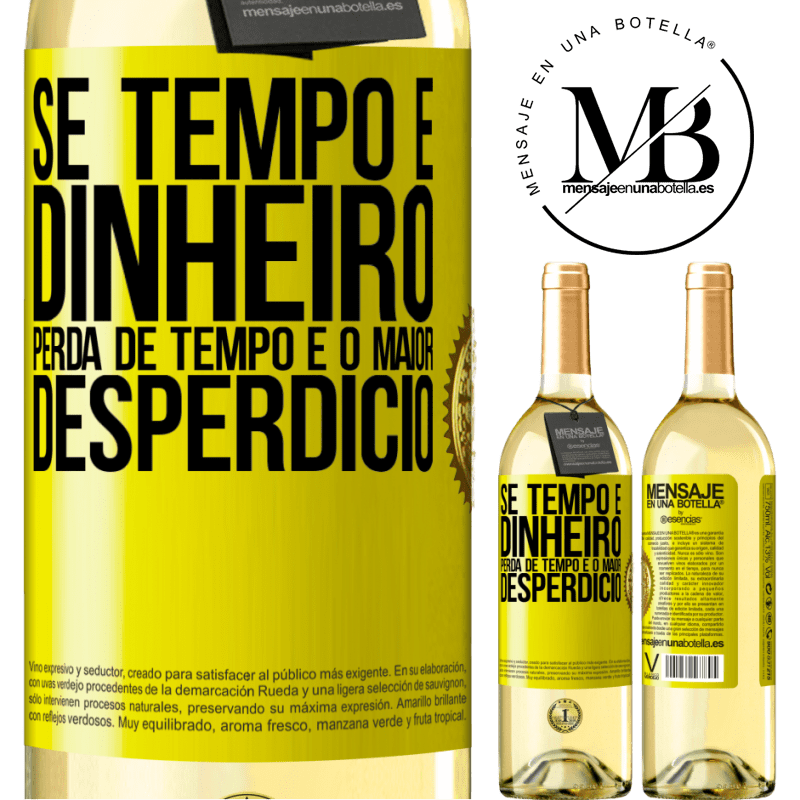 29,95 € Envio grátis | Vinho branco Edição WHITE Se tempo é dinheiro, perda de tempo é o maior desperdício Etiqueta Amarela. Etiqueta personalizável Vinho jovem Colheita 2024 Verdejo