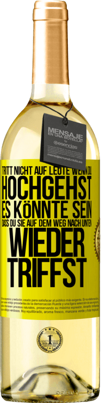 «Tritt nicht auf Leute, wenn du hochgehst. Es könnte sein, dass du sie auf dem Weg nach unten wieder triffst» WHITE Ausgabe