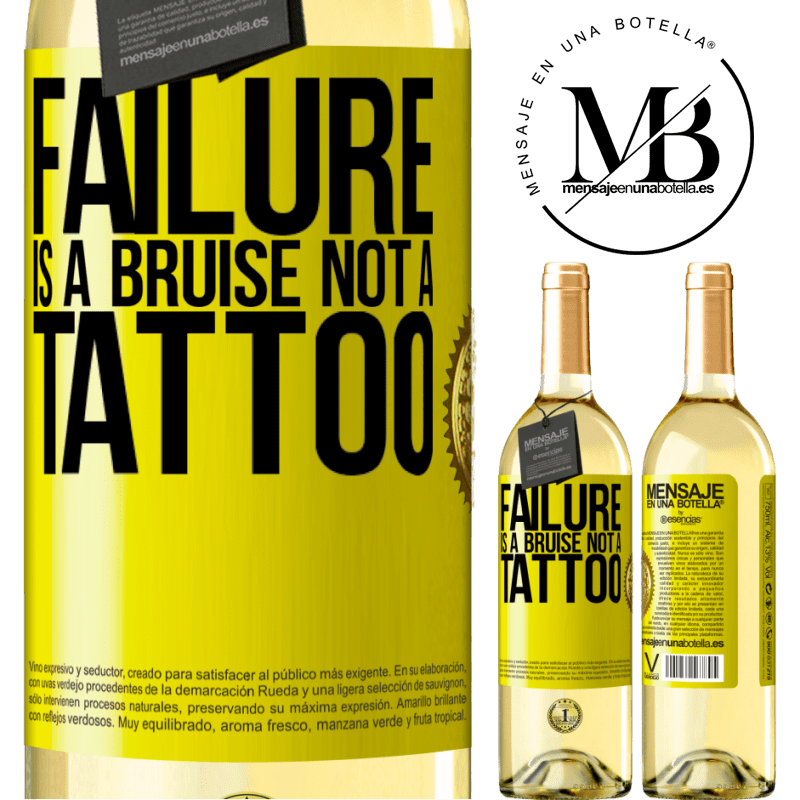 29,95 € Free Shipping | White Wine WHITE Edition Failure is a bruise, not a tattoo Yellow Label. Customizable label Young wine Harvest 2024 Verdejo