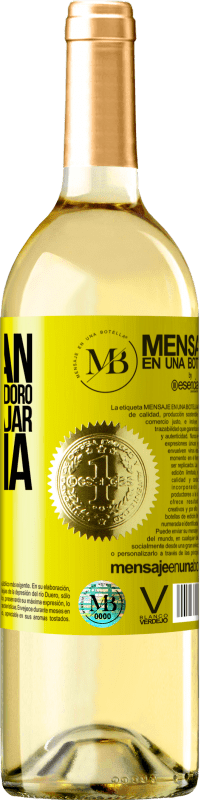«No bajan ni la tapa del inodoro y te van a bajar la luna» Edición WHITE