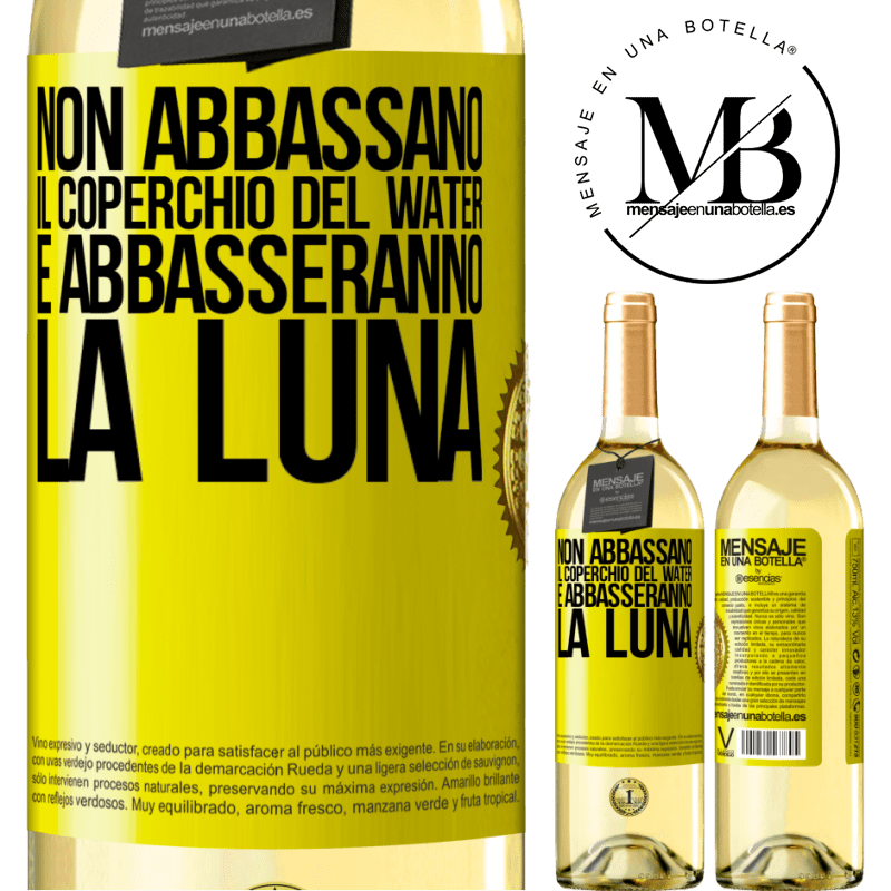 29,95 € Spedizione Gratuita | Vino bianco Edizione WHITE Non abbassano il coperchio del water e abbasseranno la luna Etichetta Gialla. Etichetta personalizzabile Vino giovane Raccogliere 2024 Verdejo