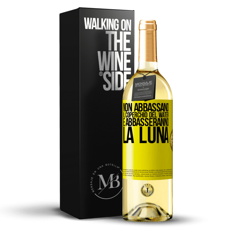 29,95 € Spedizione Gratuita | Vino bianco Edizione WHITE Non abbassano il coperchio del water e abbasseranno la luna Etichetta Gialla. Etichetta personalizzabile Vino giovane Raccogliere 2024 Verdejo