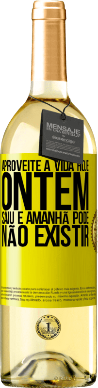 29,95 € | Vinho branco Edição WHITE Aproveite a vida hoje ontem saiu e amanhã pode não existir Etiqueta Amarela. Etiqueta personalizável Vinho jovem Colheita 2024 Verdejo