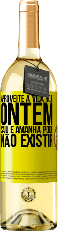 29,95 € | Vinho branco Edição WHITE Aproveite a vida hoje ontem saiu e amanhã pode não existir Etiqueta Amarela. Etiqueta personalizável Vinho jovem Colheita 2025 Verdejo