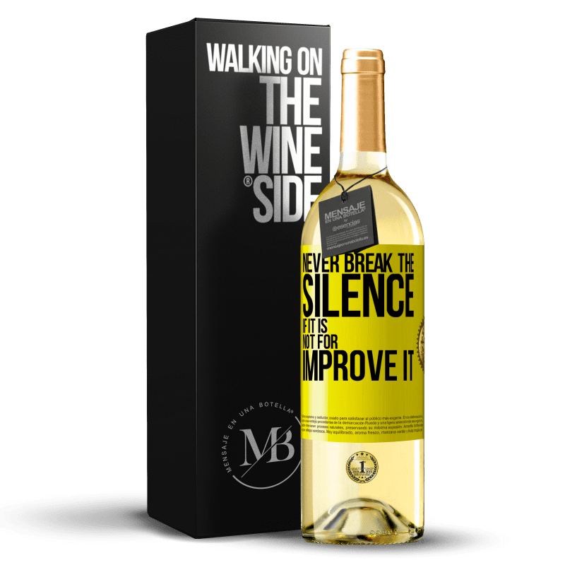 29,95 € Free Shipping | White Wine WHITE Edition Never break the silence if it is not for improve it Yellow Label. Customizable label Young wine Harvest 2025 Verdejo