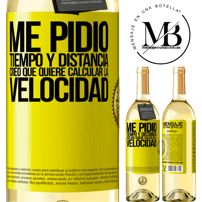 29,95 € Envío gratis | Vino Blanco Edición WHITE Me pidió tiempo y distancia. Creo que quiere calcular la velocidad Etiqueta Amarilla. Etiqueta personalizable Vino joven Cosecha 2023 Verdejo