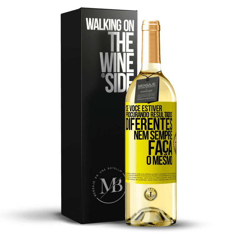 29,95 € Envio grátis | Vinho branco Edição WHITE Se você estiver procurando resultados diferentes, nem sempre faça o mesmo Etiqueta Amarela. Etiqueta personalizável Vinho jovem Colheita 2024 Verdejo