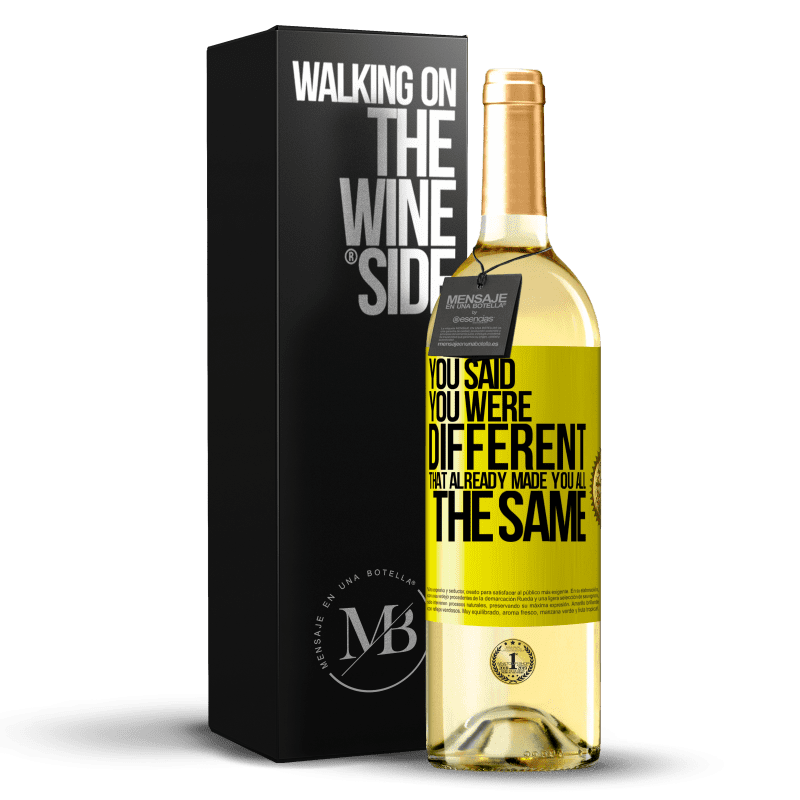 29,95 € Free Shipping | White Wine WHITE Edition You said you were different, that already made you all the same Yellow Label. Customizable label Young wine Harvest 2024 Verdejo