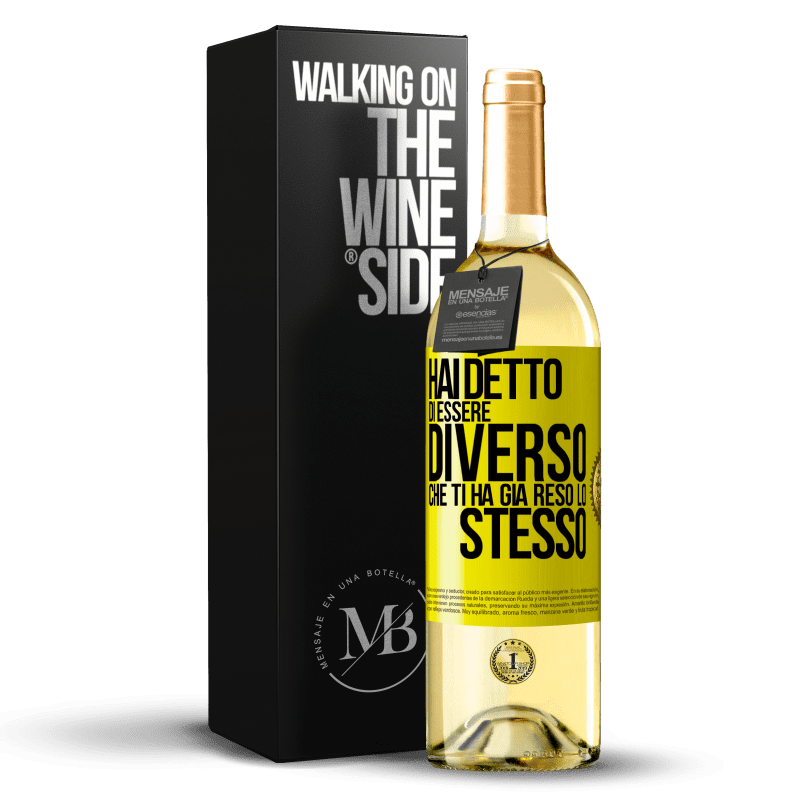 29,95 € Spedizione Gratuita | Vino bianco Edizione WHITE Hai detto di essere diverso, che ti ha già reso lo stesso Etichetta Gialla. Etichetta personalizzabile Vino giovane Raccogliere 2025 Verdejo