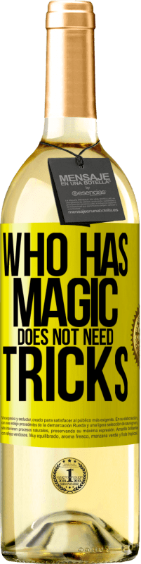 29,95 € | 白葡萄酒 WHITE版 谁拥有魔术不需要花招 黄色标签. 可自定义的标签 青年酒 收成 2025 Verdejo