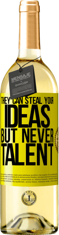 «Они могут украсть ваши идеи, но не талант» Издание WHITE