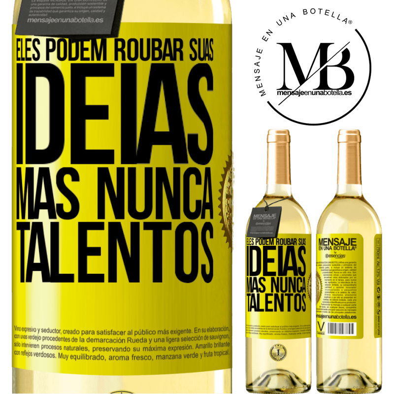 29,95 € Envio grátis | Vinho branco Edição WHITE Eles podem roubar suas idéias, mas nunca talentos Etiqueta Amarela. Etiqueta personalizável Vinho jovem Colheita 2024 Verdejo