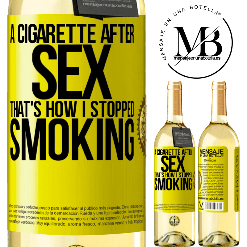 29,95 € Free Shipping | White Wine WHITE Edition A cigarette after sex. That's how I stopped smoking Yellow Label. Customizable label Young wine Harvest 2025 Verdejo