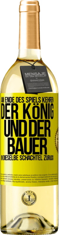 29,95 € | Weißwein WHITE Ausgabe Am Ende des Spiels kehren der König und der Bauer in dieselbe Schachtel zurück Gelbes Etikett. Anpassbares Etikett Junger Wein Ernte 2025 Verdejo