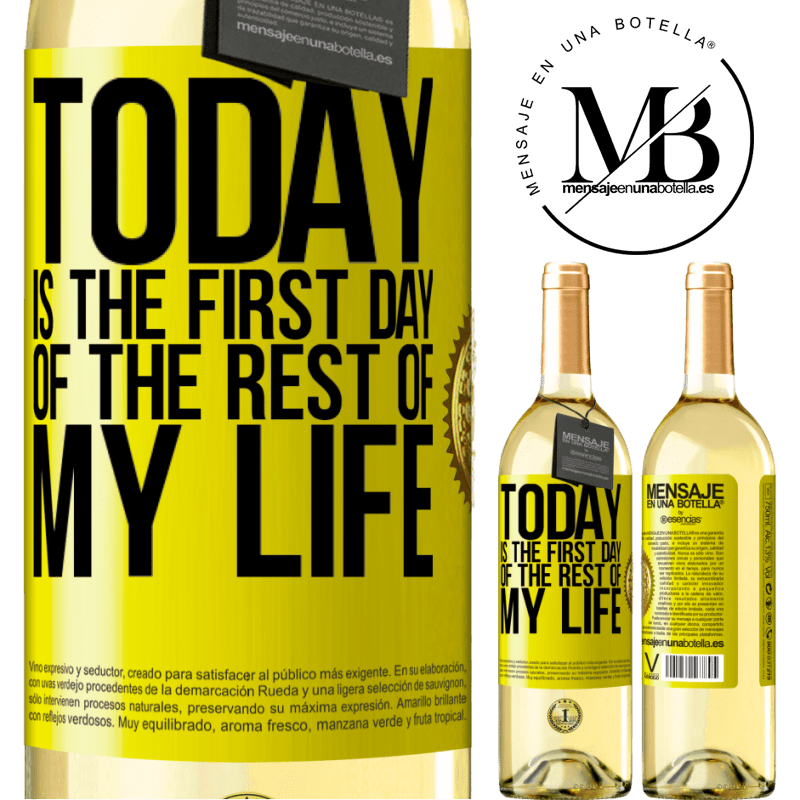 29,95 € Free Shipping | White Wine WHITE Edition Today is the first day of the rest of my life Yellow Label. Customizable label Young wine Harvest 2023 Verdejo