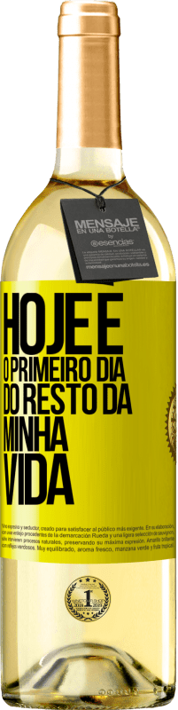 29,95 € Envio grátis | Vinho branco Edição WHITE Hoje é o primeiro dia do resto da minha vida Etiqueta Amarela. Etiqueta personalizável Vinho jovem Colheita 2025 Verdejo