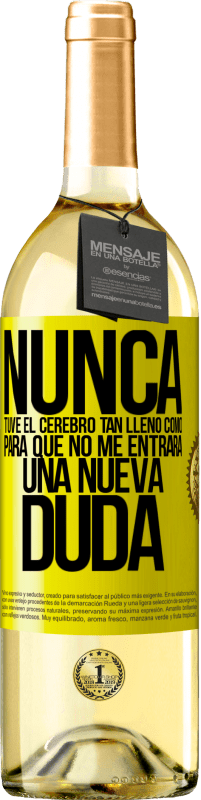 «Nunca tuve el cerebro tan lleno como para que no me entrara una nueva duda» Edición WHITE