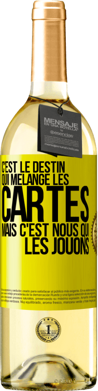29,95 € | Vin blanc Édition WHITE C'est le destin qui mélange les cartes, mais c'est nous qui les jouons Étiquette Jaune. Étiquette personnalisable Vin jeune Récolte 2025 Verdejo