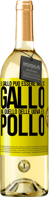 29,95 € | Vino bianco Edizione WHITE Il gallo può essere molto gallo, ma quello delle uova è il pollo Etichetta Gialla. Etichetta personalizzabile Vino giovane Raccogliere 2025 Verdejo