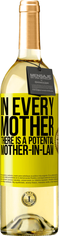 29,95 € | Белое вино Издание WHITE У каждой мамы есть потенциальная свекровь Желтая этикетка. Настраиваемая этикетка Молодое вино Урожай 2025 Verdejo
