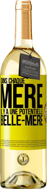 29,95 € Envoi gratuit | Vin blanc Édition WHITE Dans chaque mère il y a une potentielle belle-mère Étiquette Jaune. Étiquette personnalisable Vin jeune Récolte 2025 Verdejo