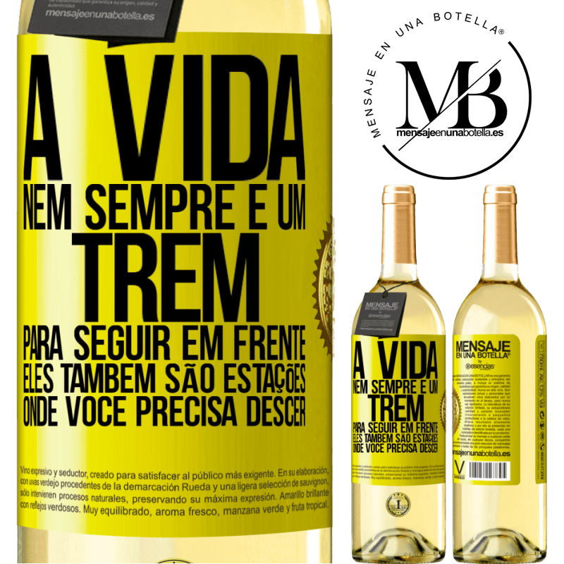 29,95 € Envio grátis | Vinho branco Edição WHITE A vida nem sempre é um trem para seguir em frente, eles também são estações onde você precisa descer Etiqueta Amarela. Etiqueta personalizável Vinho jovem Colheita 2024 Verdejo
