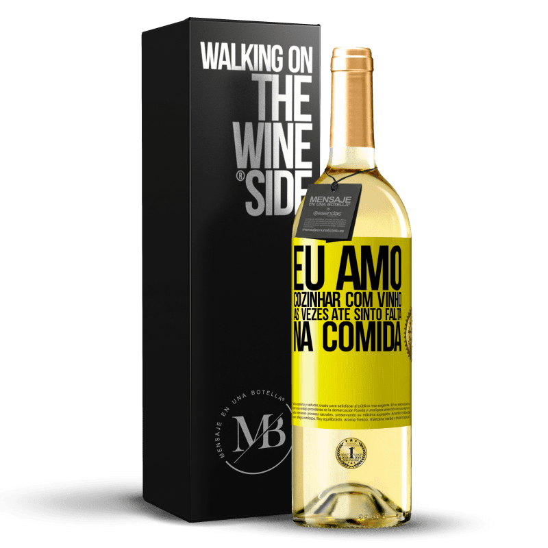 29,95 € Envio grátis | Vinho branco Edição WHITE Eu amo cozinhar com vinho. Às vezes até sinto falta na comida Etiqueta Amarela. Etiqueta personalizável Vinho jovem Colheita 2024 Verdejo