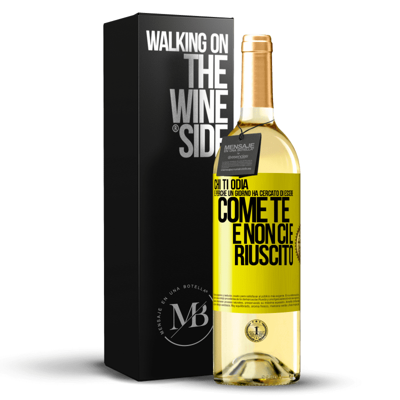 29,95 € Spedizione Gratuita | Vino bianco Edizione WHITE Chi ti odia è perché un giorno ha cercato di essere come te e non ci è riuscito Etichetta Gialla. Etichetta personalizzabile Vino giovane Raccogliere 2025 Verdejo