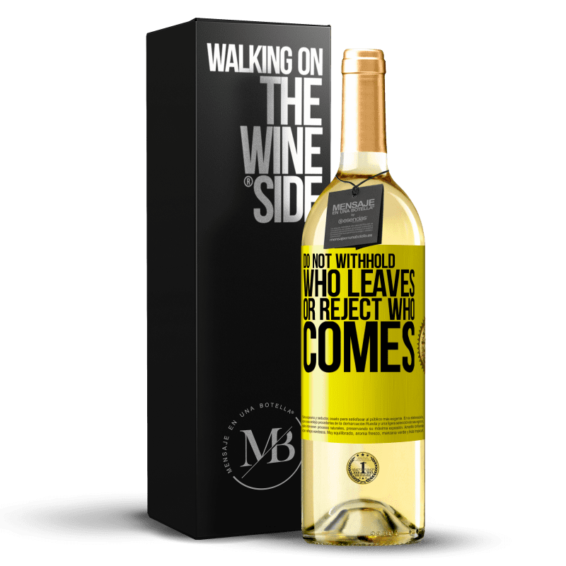 29,95 € 送料無料 | 白ワイン WHITEエディション 去る人を控えたり、来る人を拒否しないでください 黄色のラベル. カスタマイズ可能なラベル 若いワイン 収穫 2023 Verdejo