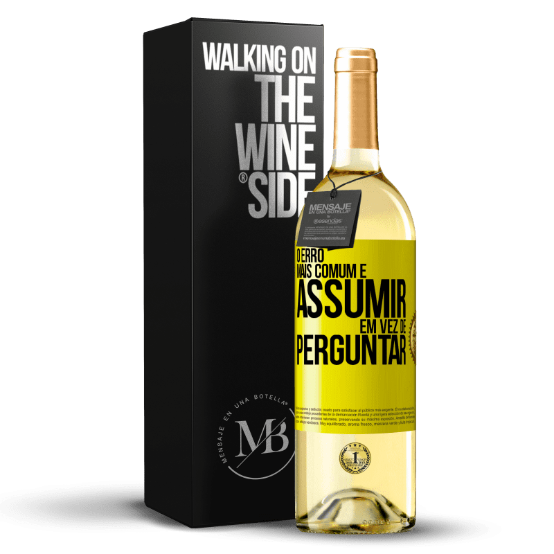 29,95 € Envio grátis | Vinho branco Edição WHITE O erro mais comum é assumir, em vez de perguntar Etiqueta Amarela. Etiqueta personalizável Vinho jovem Colheita 2025 Verdejo